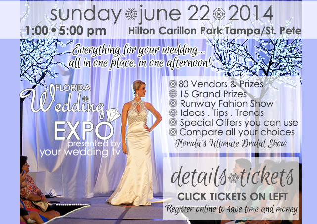St. Petersburg, FL Bridal Show, Sunday, June 22, 2014 - Hilton Carillon Park Hotel
