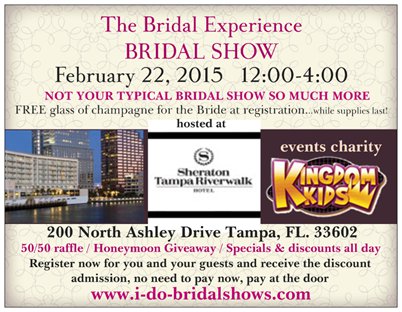 "I Do" Bridal Show at the Sheraton Tampa Riverwalk | February 22, 2015