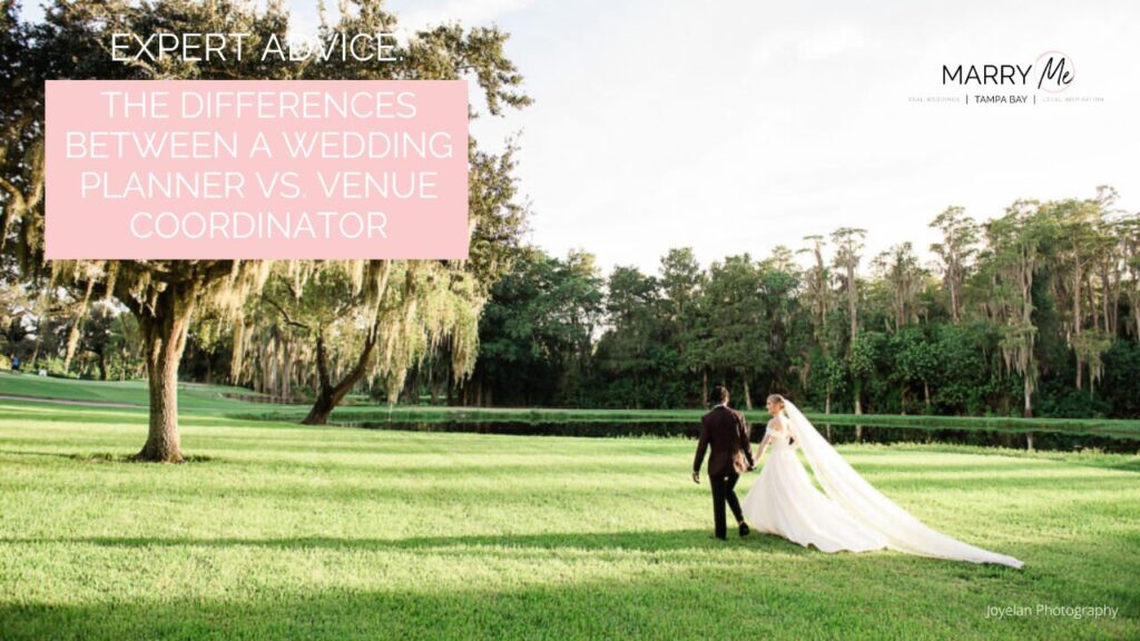 Expert Advice: The Difference Between a Wedding Planner vs. Venue Coordinator