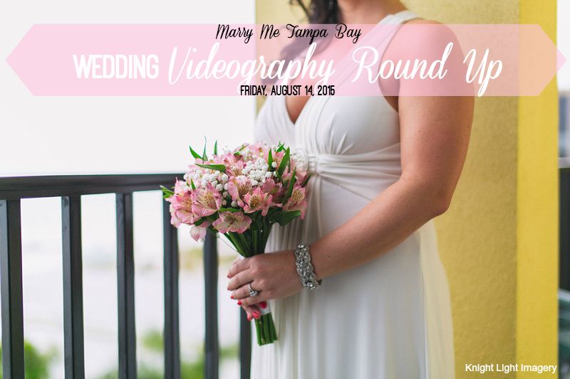 St. Pete - Tampa Wedding Videography Round Up | Real Tampa Bay Weddings