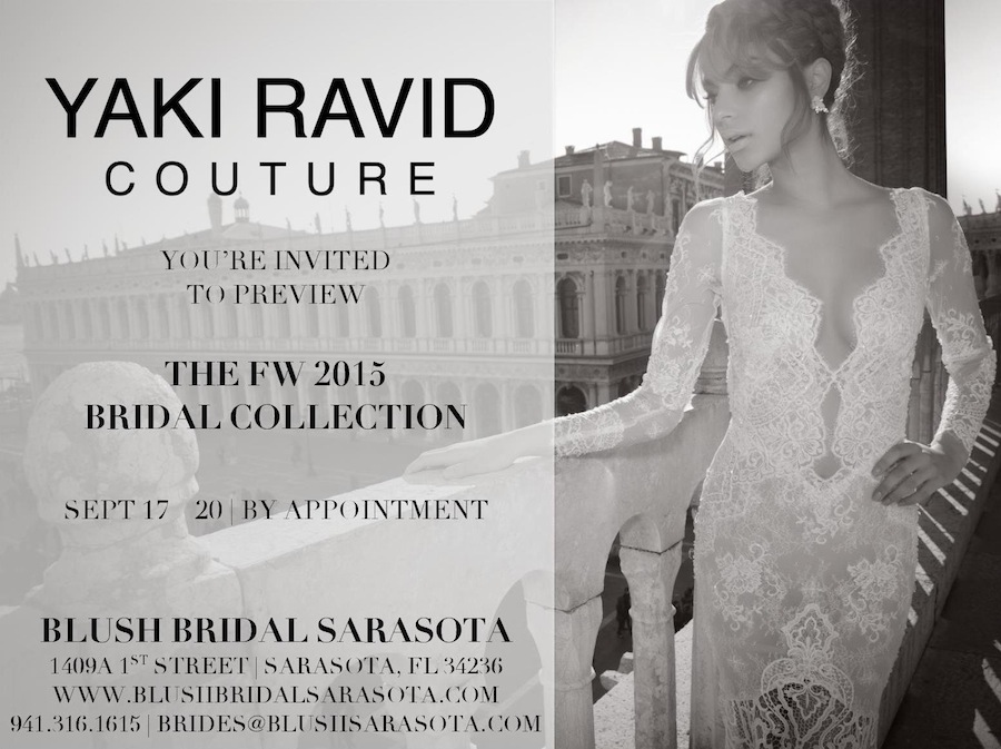 Yaki Ravid Wedding Dress Trunk Show | Blush Bridal Sarasota