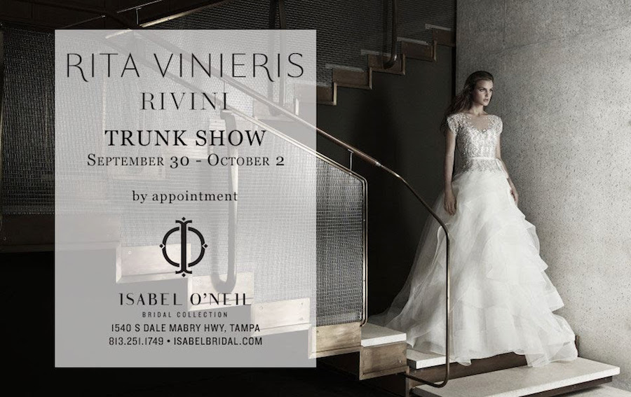 Isabel O'Neil Bridal Collection Tampa Wedding Dress Botique | RIVINI Wedding Gown Trunk Show in Tampa September 30-October 2