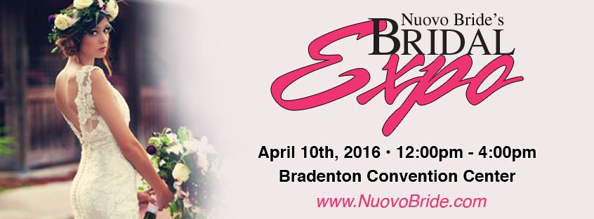 Tampa Bay/Sarasota Wedding Bridal Show Expo by Nuovo Bride | April 10, 2016 