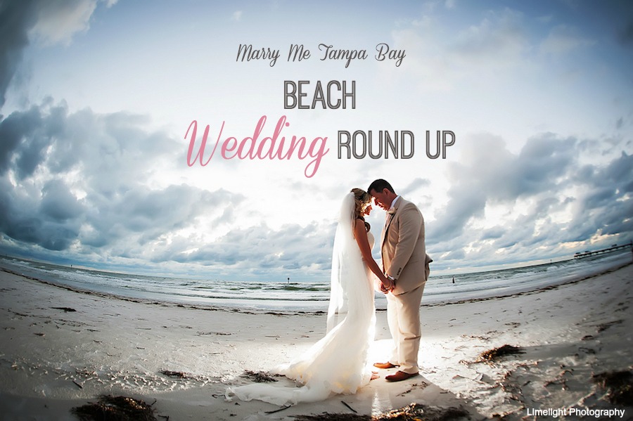 Beach Weddings | Tampa Bay Wedding Round Up