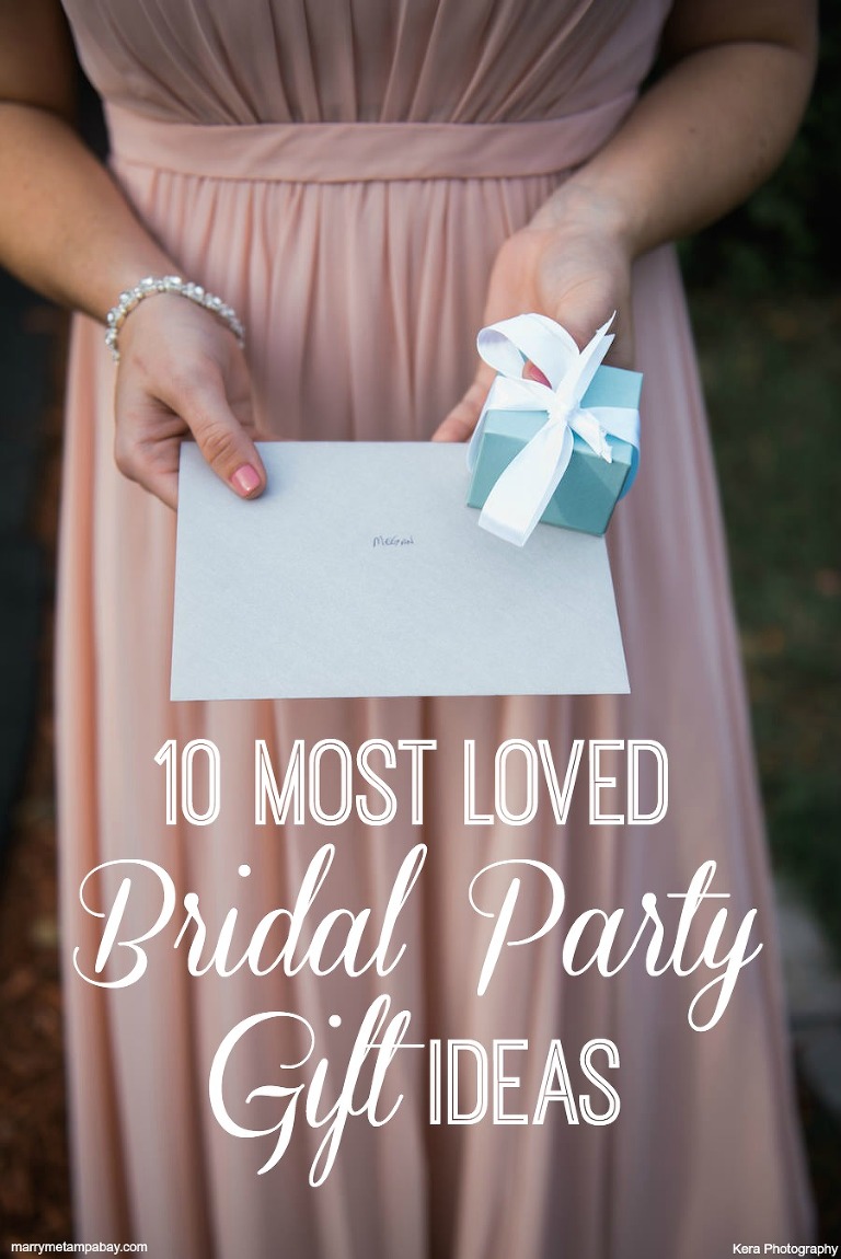 10 Most Loved Bridal Party Gift Ideas Bridesmaid Gift Inspiration