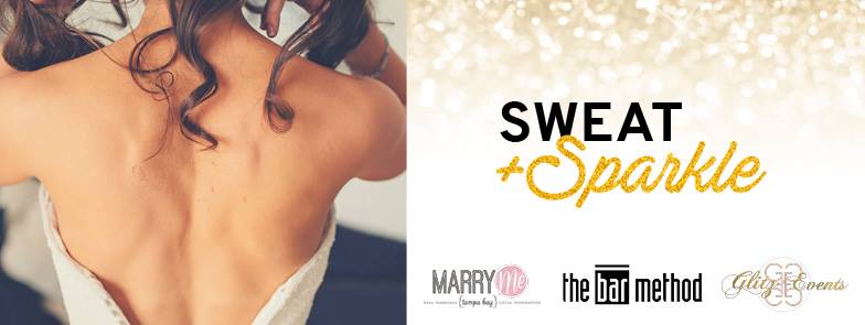 Marry Me Tampa Bay Wedding Week: Sweat and Sparkle at the Bar Method 