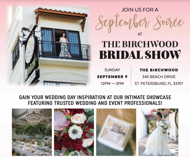 Downtown St. Pete Bridal Show Sunday, September 9, 2018 The Birchwood | Tampa Bay Bridal Show