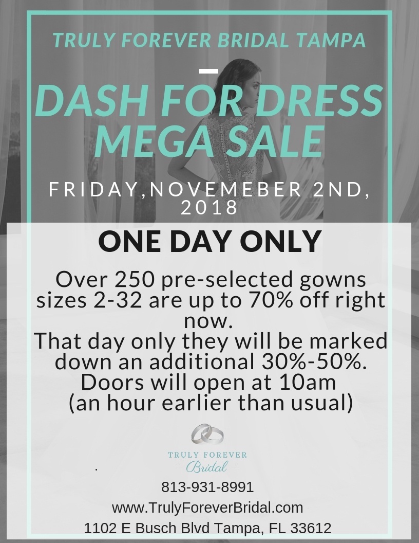 Truly Forever Bridal Dash for Dress Mega Sale 