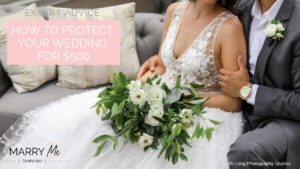 Expert Advice: How to Protect Your Wedding Deposits | Wedding Protector Plan Wedding Insurance