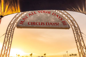 May All Your Dreams Be Circus Days Sign | Circus Sarasota Wedding