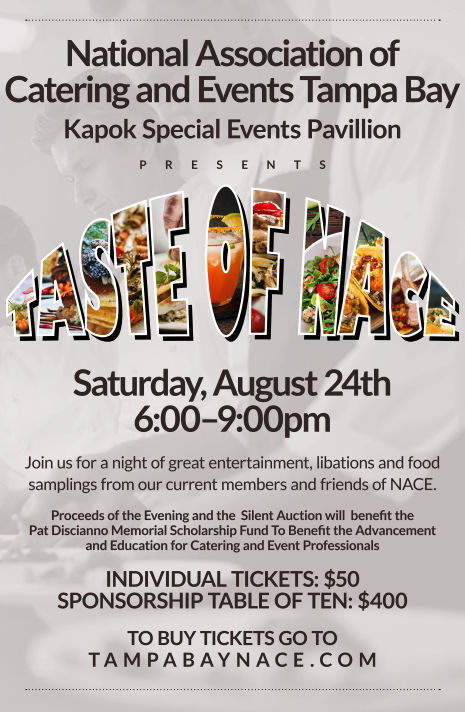 Taste of NACE Tampa Bay Bridal Show Catering Event | Saturday, August 24, 2019