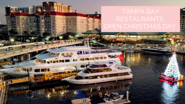 Tampa Bay Restaurants Open on Christmas Day 2019 | Where to Eat on Christmas Day - Marry Me