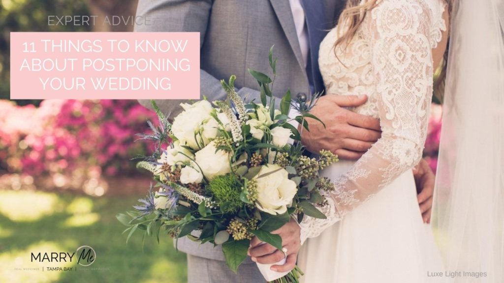 Expert Advice: 11 Things to Know about Postponing Your Wedding Because of Coronavirus Covid-19 | Luxe Light Images