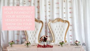 Wedding Planning Advice: How to Protect Your Payment if Your Wedding Vendor is a No-Show on your Wedding Day | Wedding Protector Plan Insurance