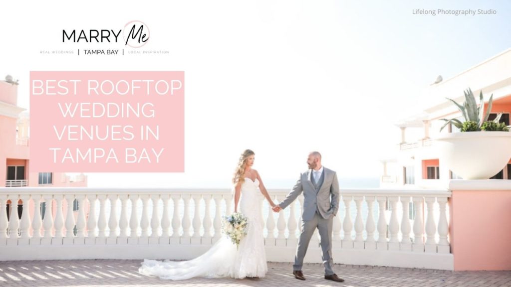 5 Best Rooftop Wedding Venues in Tampa Bay