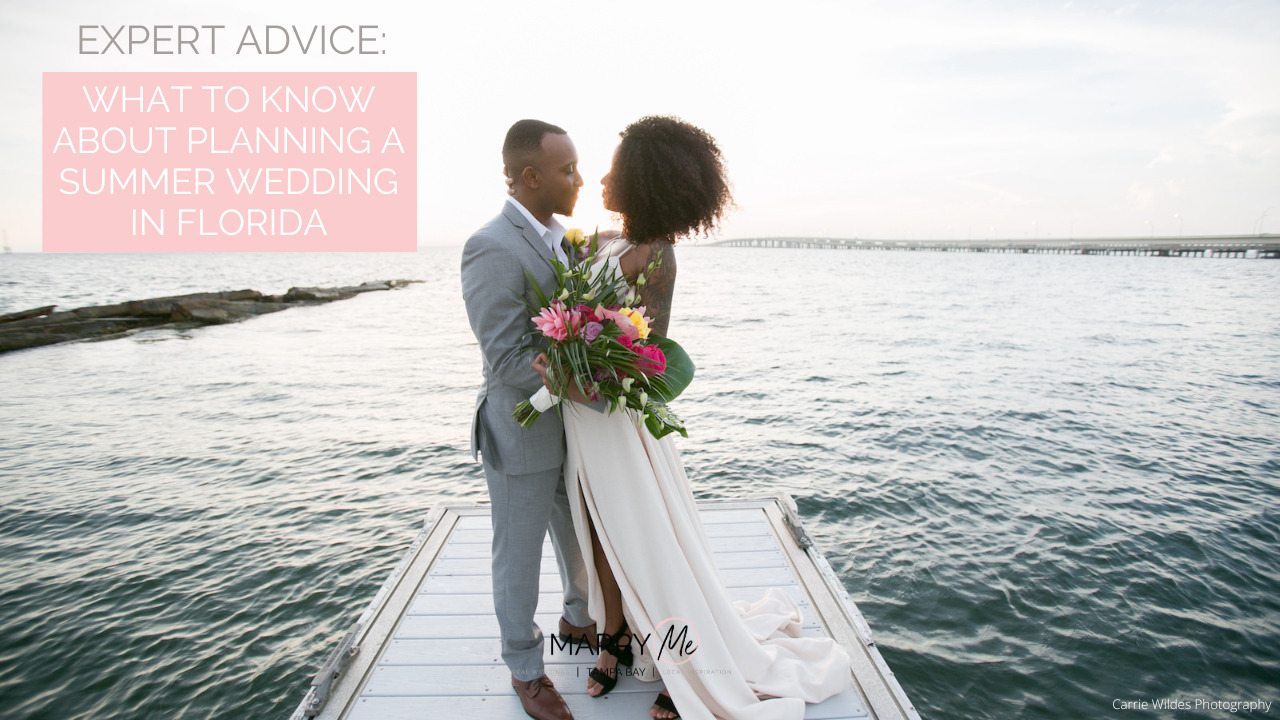 What to Know About Planning a Summer Wedding in Florida